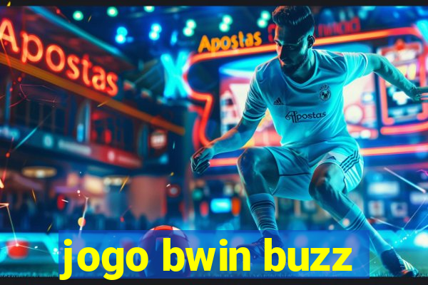 jogo bwin buzz